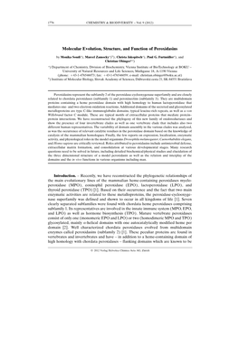 Molecular Evolution, Structure, and Function of Peroxidasins