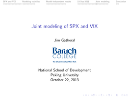 Joint Modeling of SPX and VIX