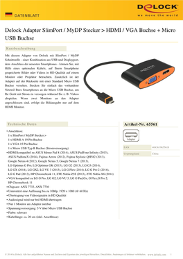 Delock Adapter Slimport / Mydp Stecker > HDMI / VGA Buchse +