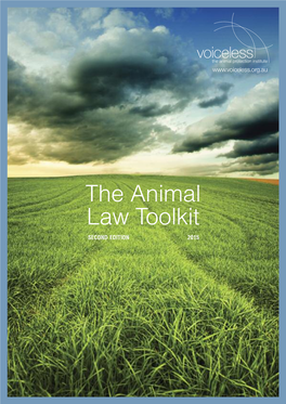 The Animal Law Toolkit SECOND EDITION 2015 for Further Information Contact