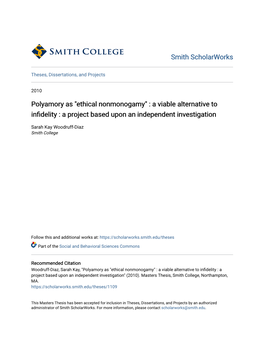 Polyamory As "Ethical Nonmonogamy" : a Viable Alternative to Infidelity : a Project Based Upon an Independent Investigation