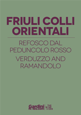 REFOSCO DAL PEDUNCOLO ROSSO Verduzzo and Ramandolo Friuli Colli Orientali