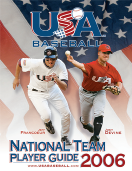 2006, USA Baseball Selected Its First Team Comprised of Major League Baseball Players