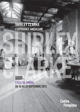 Shirley Clarke L’Expérience Américaine Shirley