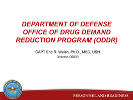 Department of Defense Office of Drug Demand Reduction Program (Oddr)