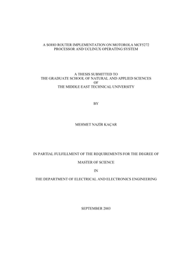 A Soho Router Implementation on Motorola Mcf5272 Processor and Uclinux Operating System