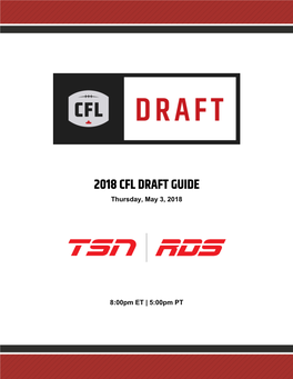 2018 CFL DRAFT GUIDE Thursday, May 3, 2018