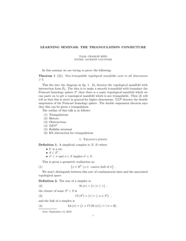 THE TRIANGULATION CONJECTURE in This Seminar We Are Trying to Prove the Following