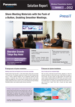 Share Meeting Materials with the Push of a Button, Enabling Smoother Meetings. Sheraton Grande Tokyo Bay Hotel