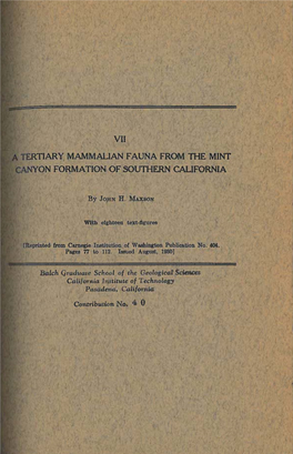 A TERTIARY MAMMALIAN FAUNA from Tiie MINT CANYON FO~MATION of SOUTHERN CALIFORNIA