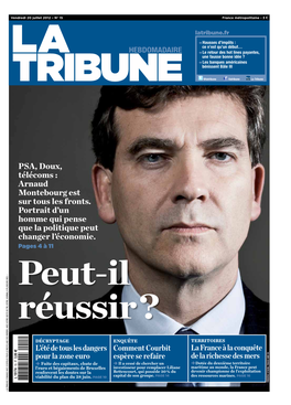 PSA, Doux, Télécoms : Arnaud Montebourg Est Sur Tous Les Fronts