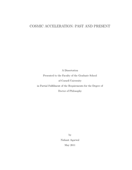 Cosmic Acceleration: Past and Present