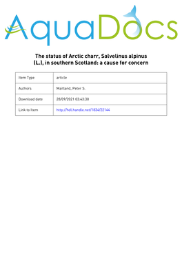 The Status of Arctic Charr, Salvelinus Alpinus (L.), in Southern Scotland: a Cause for Concern