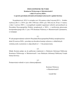 POSTANOWIENIE NR 37/2020 Komisarza Wyborczego W Skierniewicach I Z Dnia 15 Czerwca 2020 R. W Sprawie Powołania Obwodowych Komisji Wyborczych W Gminie Kowiesy