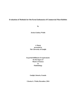 Evaluation of Methods for On-Farm Euthanasia of Commercial Meat Rabbits