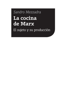 La Cocina De Marx El Sujeto Y Su Producción