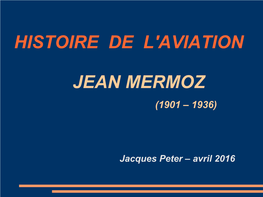 Histoire De L'aviation Jean Mermoz