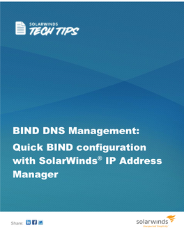 BIND DNS Management: Quick BIND Configuration with Solarwinds® IP Address Manager