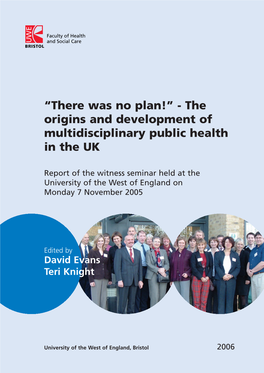 The Origins and Development of Multidisciplinary Public Health in the UK