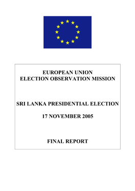 European Union Election Observation Mission Sri Lanka Presidential Election 2005