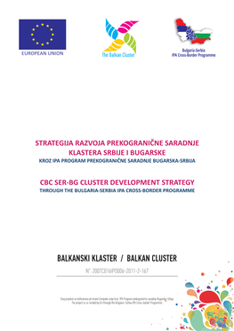 Cbc Ser-Bg Cluster Development Strategy Through the Bulgaria-Serbia Ipa Cross-Border Programme