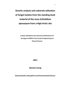 Genetic Analysis and Substrate Utilization of Fungal Isolates from the Standing Dead Material of the Moss Schistidium Apocarpum from a High Arctic Site