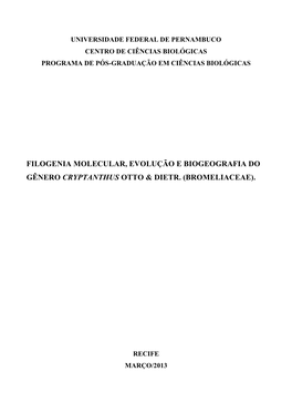 Filogenia Molecular, Evolução E Biogeografia Do Gênero Cryptanthus Otto & Dietr