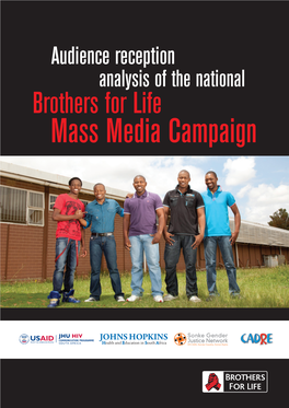 Brothers for Life Mass Media Campaign Audience Reception Analysis of the National Brothers for Life Mass Media Campaign