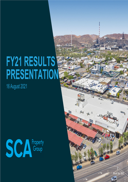 FY21 RESULTS PRESENTATION 16 August 2021