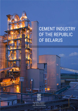 CEMENT INDUSTRY of the REPUBLIC of BELARUS Cement Industry of the Republic of Belarus