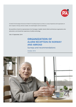 ORGANIZATION of ALARM RECEPTION in NORWAY and ABROAD Surveys and Recommendations