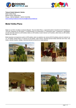 Motel Velika Plana Media Center Velika Plana Phone: +38164 5558581; +38161 6154768; Ebrochures@Booking-Hotels.Biz
