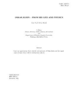 Oskar Klein: from His Life and Physics