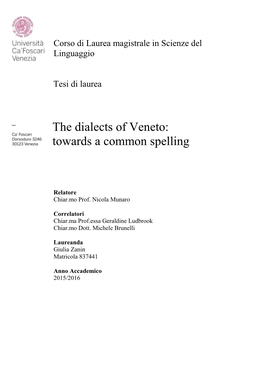 The Dialects of Veneto: Towards a Common Spelling