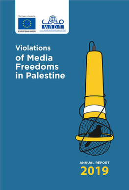 Violations of Media Freedoms in Palestine