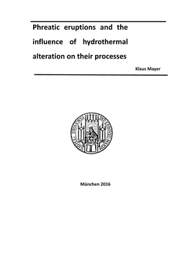 Phreatic Eruptions and the Influence of Hydrothermal Alteration on Their Processes