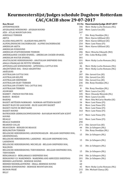 Keurmeesterslijst/Judges Schedule Dogshow Rotterdam CAC/CACIB Show 29-07-2017 Ras/Breed FCI Nr