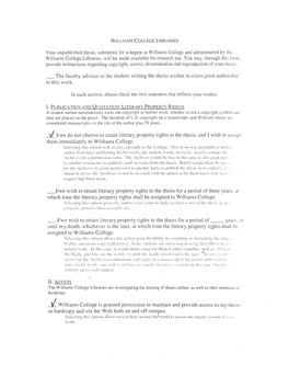 Your Unpublished Thesis, Submitted for a Degree at Williams College and Administered by the Williams College Libraries, Will Be Made Available for Research Use