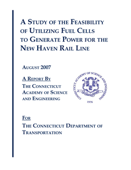 Of Utilizing Fuel Cells to Generate Power for the New Haven Rail Line 6