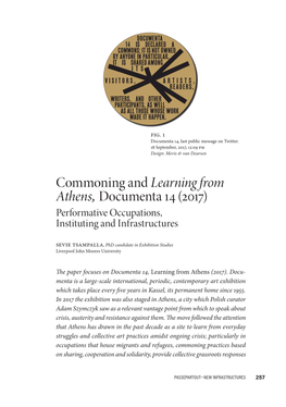 Commoning and Learning from Athens, Documenta 14 (2017) Performative Occupations, Instituting and Infrastructures