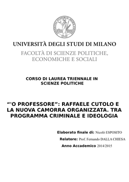 “'O Professore”: Raffaele Cutolo E La Nuova Camorra Organizzata