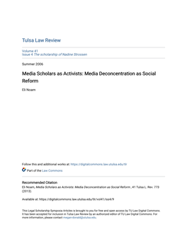 Media Scholars As Activists: Media Deconcentration As Social Reform