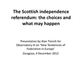 Intergovernmental Relations and Scotland's Constitutional Debates