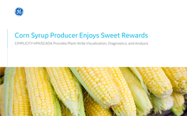 Corn Syrup Manufacturer Enjoys Sweet Rewards