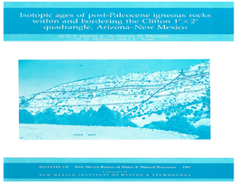 Isotopic Ages of Post-Paleocene Igneous Rocks Within and Bordering the Clifton 1° X 2° Quadrangle, Arizona—New Mexico