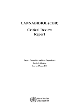 CANNABIDIOL (CBD) Critical Review Report