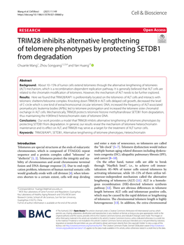 TRIM28 Inhibits Alternative Lengthening of Telomere Phenotypes by Protecting SETDB1 from Degradation Chuanle Wang1, Zhou Songyang1,2,3,4 and Yan Huang1*