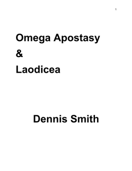 Omega Apostasy & Laodicea Dennis Smith