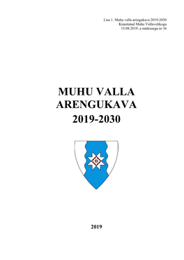 Muhu Valla Arengukava 2019-2030 Kinnitatud Muhu Vallavolikogu 15.08.2019