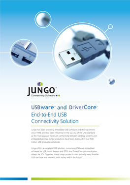 Usbware™ and Drivercore™ End-To-End USB Connectivity Solution